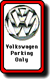 VW Parking Only