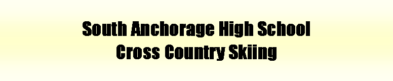 Text Box: South Anchorage High School Cross Country Skiing