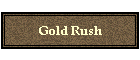 Gold Rush