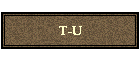 T-U