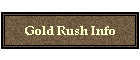 Gold Rush Info