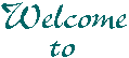 welcome to