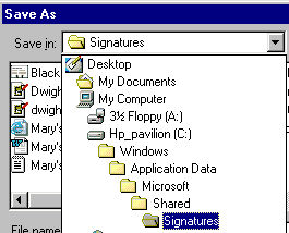 Double click on each folder until the Signature folder is displaying in the Save In window.