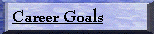 Career Goals
