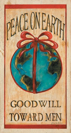 Peace on earth goodwill to men