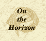 On The Horizon button