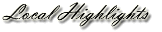 Local Highlights