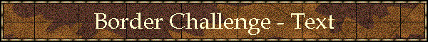Border Challenge - Text