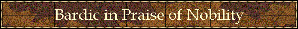 Bardic in Praise of Nobility