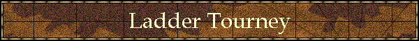 Ladder Tourney