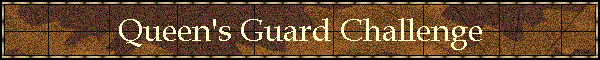Queen's Guard Challenge