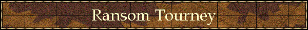 Ransom Tourney