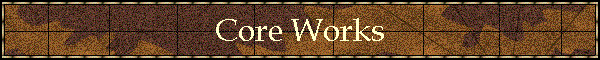 Core Works