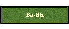 Ba-Bh