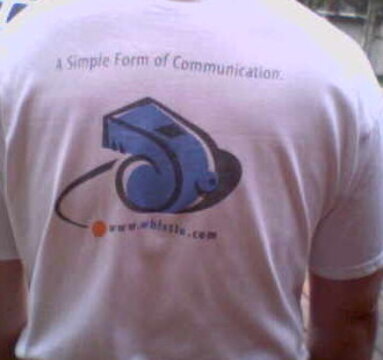 A Whistle Communications T-shirt, back print: A Simple Form of Communication.